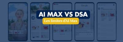 Banner reading 'AI MAX VS DSA' with subtitle 'Les limites d'Al Max', over a row of blurred blue smartphone screens.